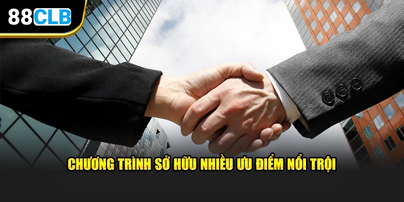 Chương trình đã đang sở hữu nhiều ưu điểm nổi trội