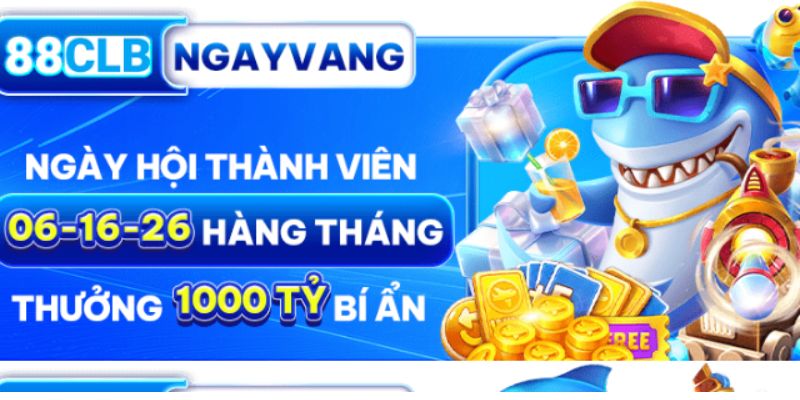 Khuyến mãi 88CLB tri ân ngày đặc biệt