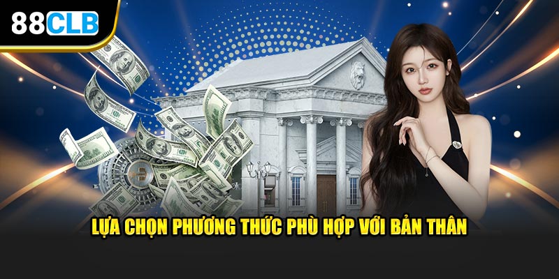 Lựa chọn loại hình phù hợp với bản thân